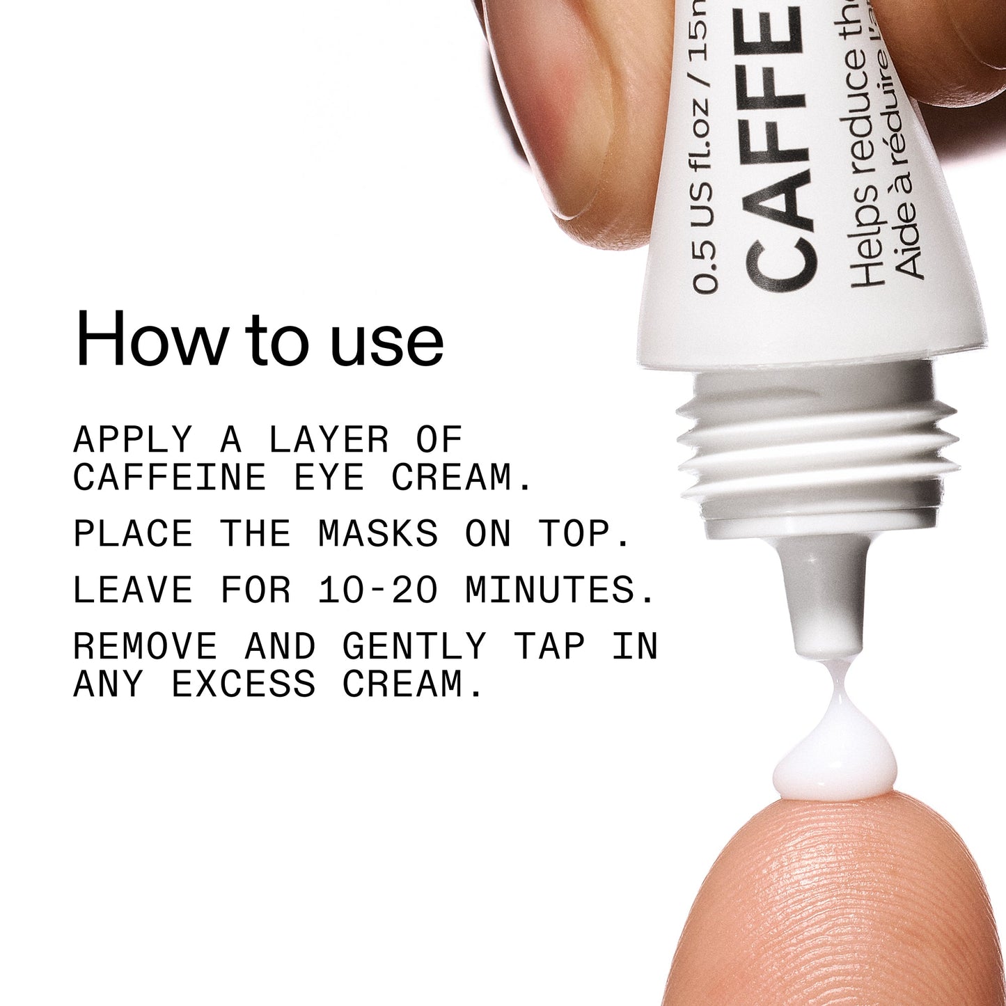 reusable-eye-patches-and-caffeine-eye-cream-duo-m7 EyePatches_CaffeineEyeCream_Duo_Howtouse_2000x2000_cc444253-3d8e-49d9-bac9-71687008b63f.jpg