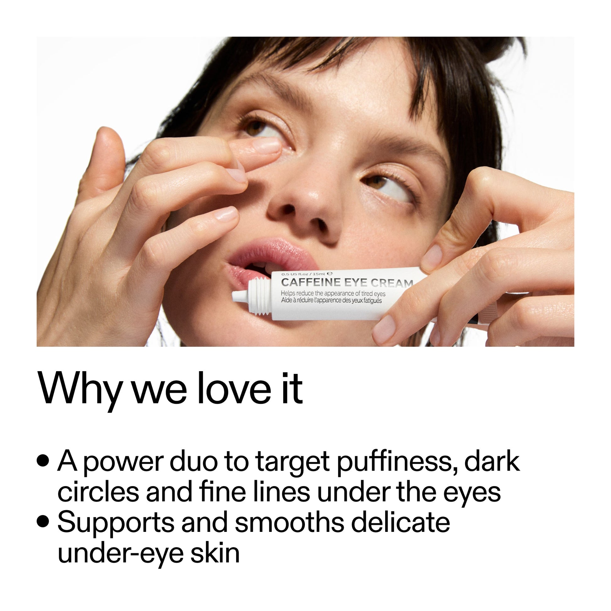 caffeine-retinol-eye-cream-duo-a8 Tired_Eyes_Duo_Why_we_love_it_2000x2000_97ac81dd-fc0d-43cd-87c2-5258f3611aa4.jpg